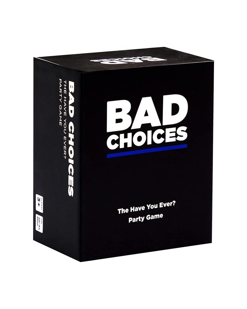 Bad Choices