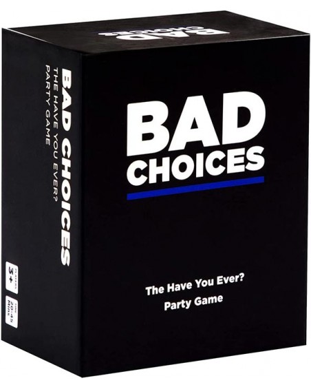 Bad Choices